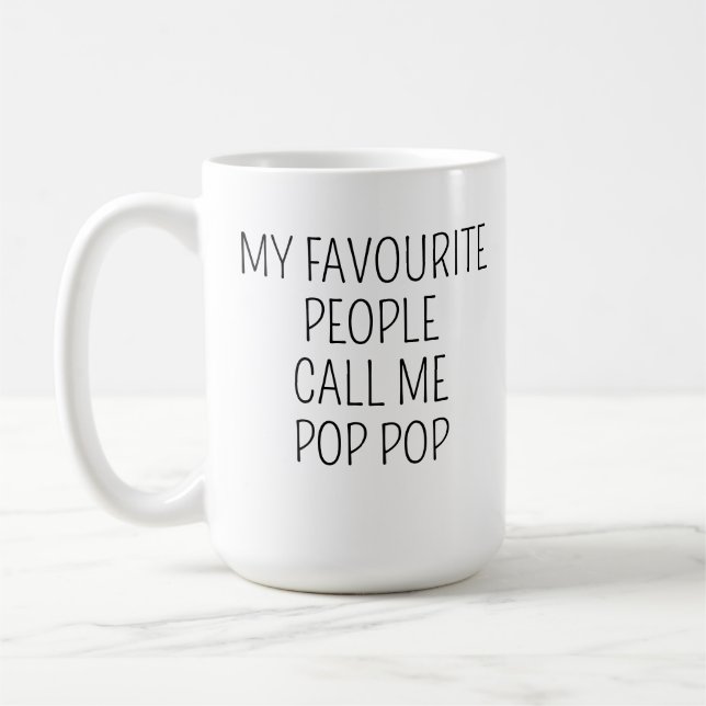 Pop Pop Tasse, Großvater Tasse, Welten Bester Pop  Kaffeetasse (Links)