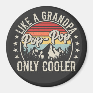 Pop-Pop wie ein Opa nur Cooler Retro-Kreis Magnet