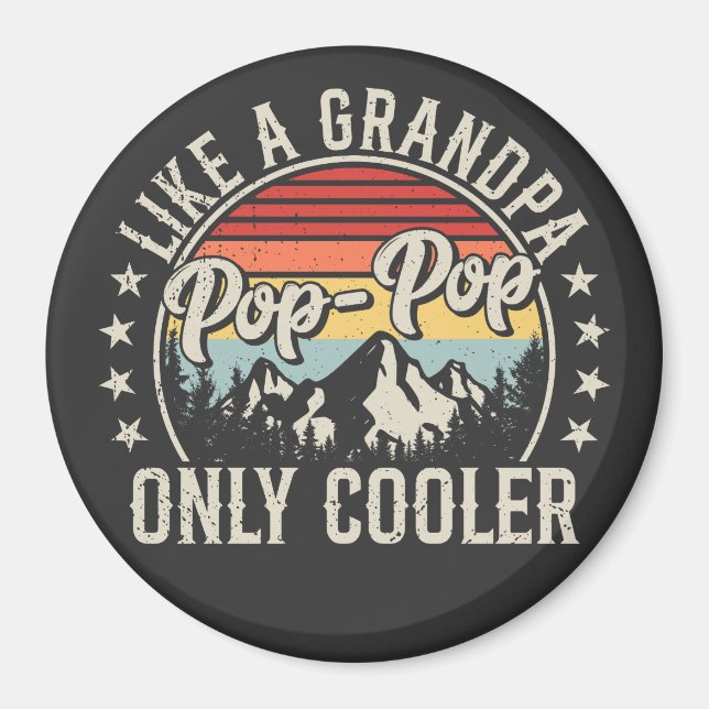 Pop-Pop wie ein Opa nur Cooler Retro-Kreis Magnet (Vorne)