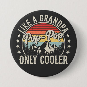 Pop-Pop wie ein Opa nur Cooler Retro-Runde Button