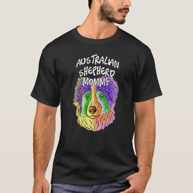 Pop Portrait Australian Shepherd Dog Mama T-Shirt (Vorderseite)