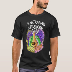 Pop Portrait Australian Shepherd Dog Vater T-Shirt