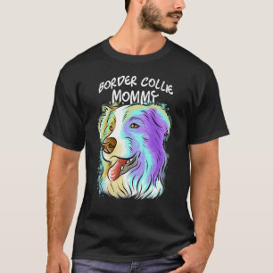 Pop Portrait Border Collie Dog Mama Mutter T-Shirt