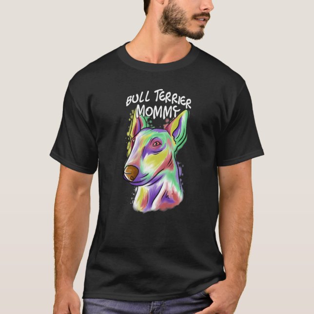Pop Portrait Bull Terrier Bully Dog Mama T-Shirt (Vorderseite)