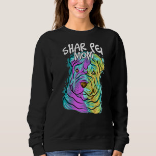 Pop Portrait Shar Pei Dog Mama Mother's Da Sweatshirt