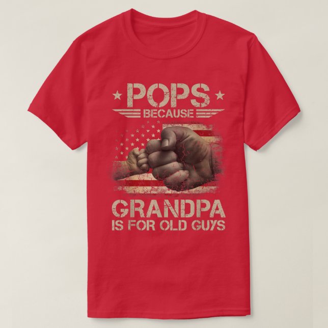 Pop, weil Opa für alte Typ Männer USA Fahne  T-Shirt (Design vorne)