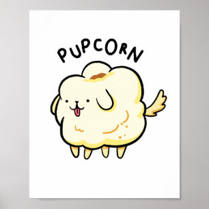 Popcorn Popcorn Puppy Dog Poster