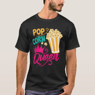 Popcorn Queen Coole leckere Movie Snack Funny Gi T-Shirt
