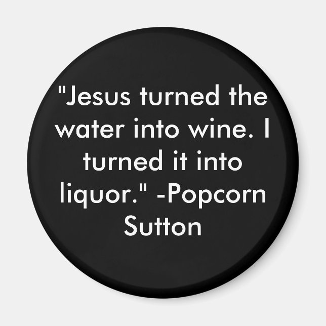Popcorn Sutton Magnet (Vorne)