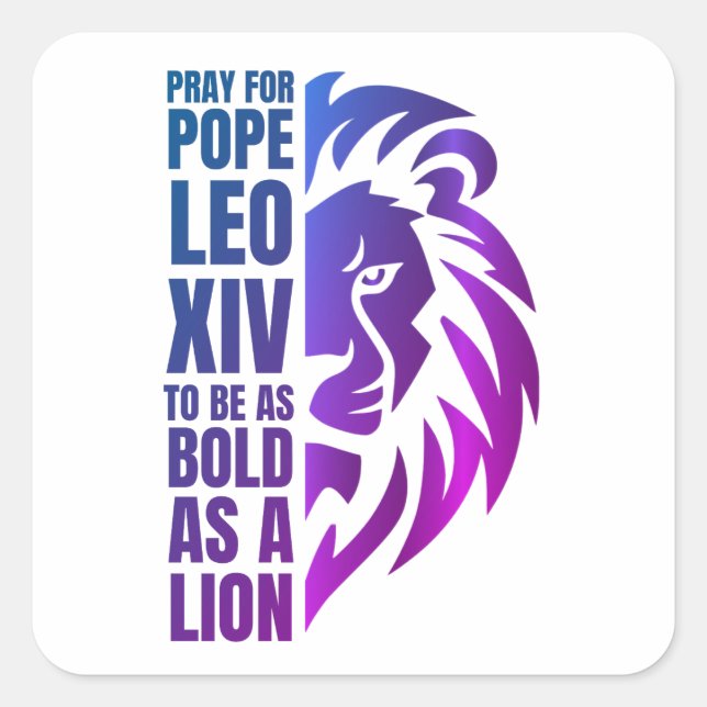POPE LEO XIV beten Bold Lion Christlich katholisch Quadratischer Aufkleber (Vorderseite)