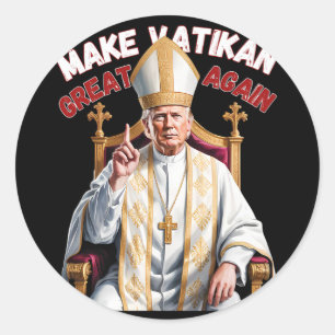 Pope Trump Funny Präsident Trump Runder Aufkleber