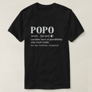 Popo Definition Funny bedeutet Cool Opa-Geschenk  T-Shirt