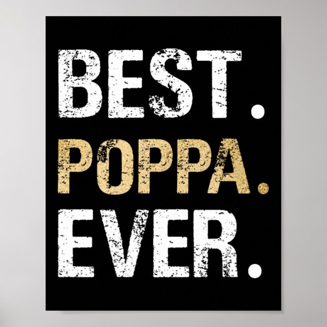 Poppa Geschenk von Grandtochter Grandson Best Popp Poster (Vorne)