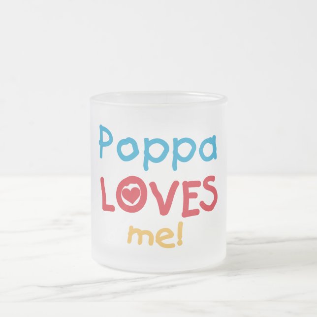 Poppa Lieben T - Shirt und Geschenke Mattglastasse (Mittel)