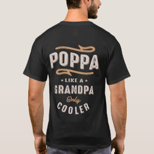 Poppa wie ein Opa nur Cooler lustig T-Shirt