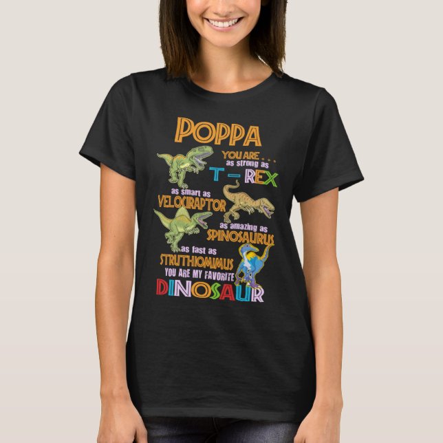 Poppa You Are My Favorite Dinosaur Rex Fathers Day T-Shirt (Vorderseite)