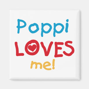 Poppi Lieben Me T - Shirt und Geschenke Magnet
