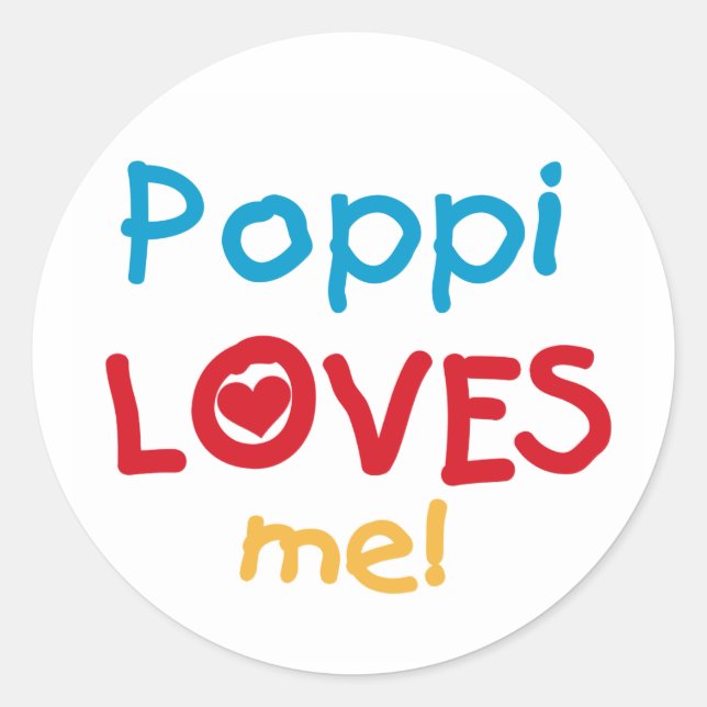 Poppi Lieben Me T - Shirt und Geschenke Runder Aufkleber (Vorderseite)