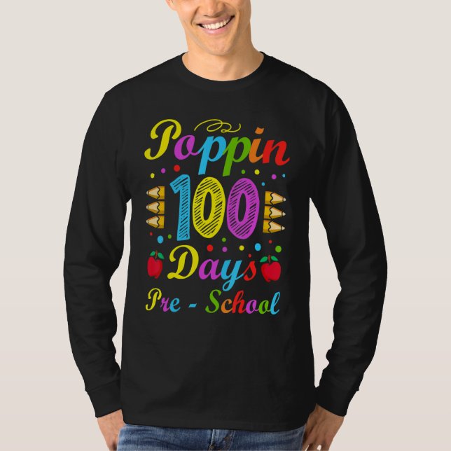 Poppin 100 Days Preschool Nursery School Kid Schoo T-Shirt (Vorderseite)