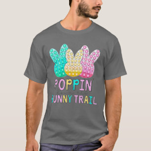 Poppin’ Down The Bunny Trail Pop Es Frohe Ostern D T-Shirt