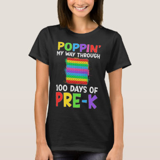 Poppin meinen Weg durch 100 Tage der Schule Pre-k  T-Shirt