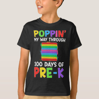 Poppin meinen Weg durch 100 Tage der Schule Pre-k  T-Shirt