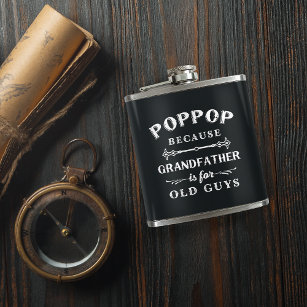 Poppop   Großvater von Funny ist für alte Typ Flachmann