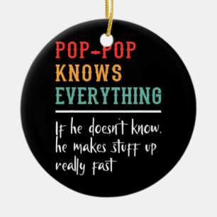 Poppop kennt alles Beste Poppop Funny Keramik Ornament