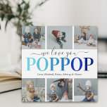 Poppop Vatertag Foto Collage Plaque Fotoplatte<br><div class="desc">Elegante Großvater-Foto-Plakette mit dem Sprichwort "We Liebe you poppop",  6 Familienfotos,  die Sie durch Ihre eigenen ersetzen können,  und die Kindernamen.</div>