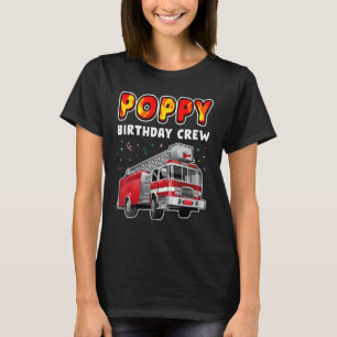 Poppy Birthday Crew Party Feuerwehrwagen Junge Kin T-Shirt