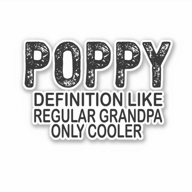 POPPY-Definition wie normale Opa nur Cooler Aufkleber (Vorderseite)