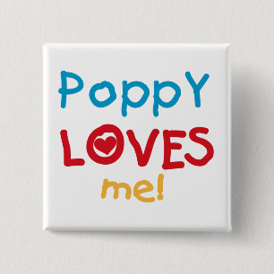 Poppy Lieben Me T - Shirt und Geschenke Button