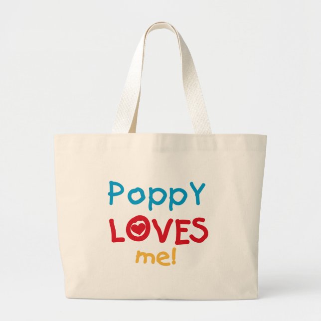 Poppy Lieben Me T - Shirt und Geschenke Jumbo Stoffbeutel (Vorne)