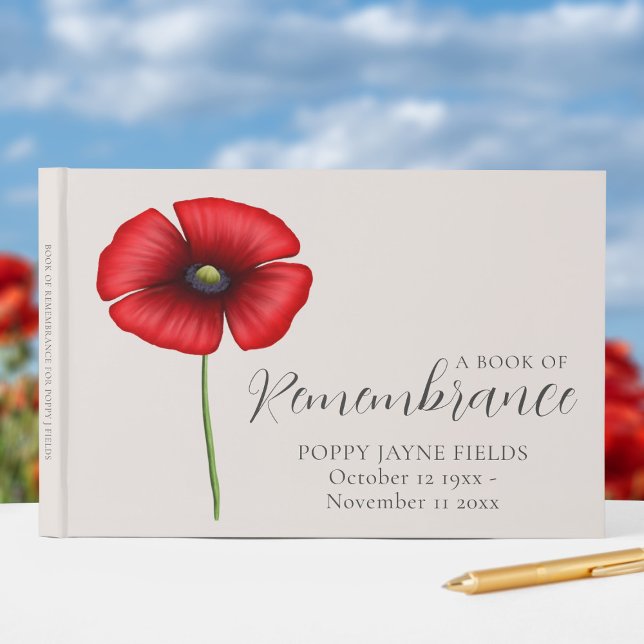 Poppy Remembrance Gedenkbuch Gästebuch (A book of remembrance for your loved one. Add your details)