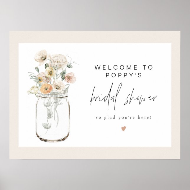 POPPY Rustic Wildblume Mason Jar Bridal Willkommen Poster (Vorne)