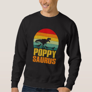 Poppysaurus Rex Dinosaur Poppy Saurus Familienspie Sweatshirt