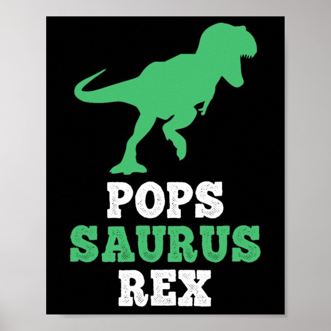 Pops-saurus Rex Dino Dinosaur Funny Popssaurus  Poster (Vorne)