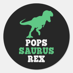 Pops-saurus Rex Dino Dinosaur Lustig Popssaurus  Runder Aufkleber