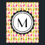 Popsicles and Ice Creme Personalisiert Monogram Poster<br><div class="desc">Ein Poster mit einem Bild eines sommerlichen Musters mit Popsikeln und Eis in Aquarellen. Farbenfrohe, lebendige Farben wie Rosa und Kalkgrün. Schreiben Sie Ihr individuelles Monogramm initial in einen runden skurrilen Rahmen.</div>