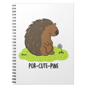 Por-Cute-Pine Lustiger Stachelschwein-Wortwitz Notizblock