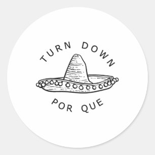 Por Que Funny Cinco Mayo Mexican Fiesta Runder Aufkleber