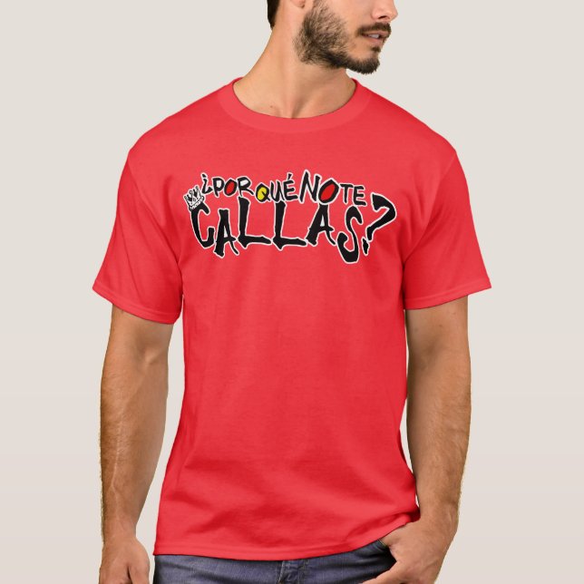 POR QUE KEINE TE CALLAS SPANIEN T-Shirt (Vorderseite)
