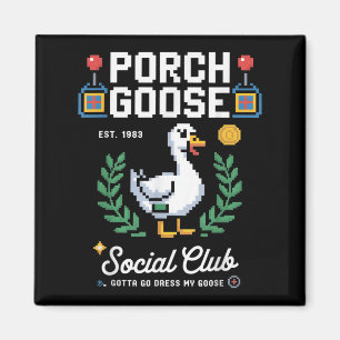 Porch Goose Social Club Parco Civico-Ciani Magnet