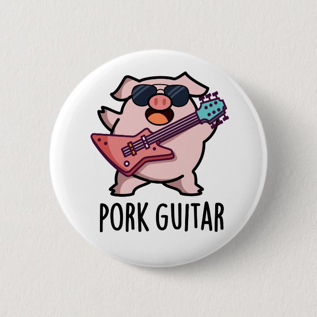 Pork Guitar Funny Rock Guitar Pig Pub Button (Vorderseite)