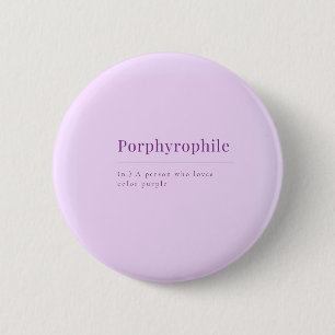 Porphyrophile: Lavendelknopf für Lila Liebhaber Button