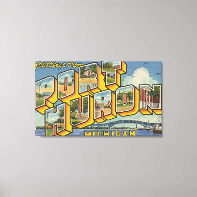 Port Huron, Michigan - Große Buchstabenszenen 2 Leinwanddruck (Vorderseite)