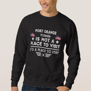 Port Orange Florida Ort zum Übernachten USA Town H Sweatshirt