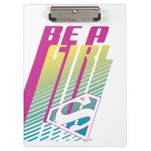 Porte-bloc "Be A Girl" Supergirl Graphic