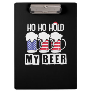 Porte-bloc Boisson de bière Ho Ho Hold My Beer USA Anniversai