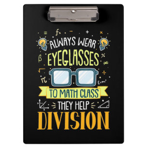 Porte-bloc Teacher Always Wear Eyeglasses To Math Class